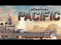 VICTORY AT SEA: PACIFIC - US CAMPAIGN | Ep. 1 | Getting Started