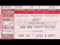 HEART - Live in Jacksonville - 7 July 2002 (with Mike Inez from Alice in Chains) - Full Audio