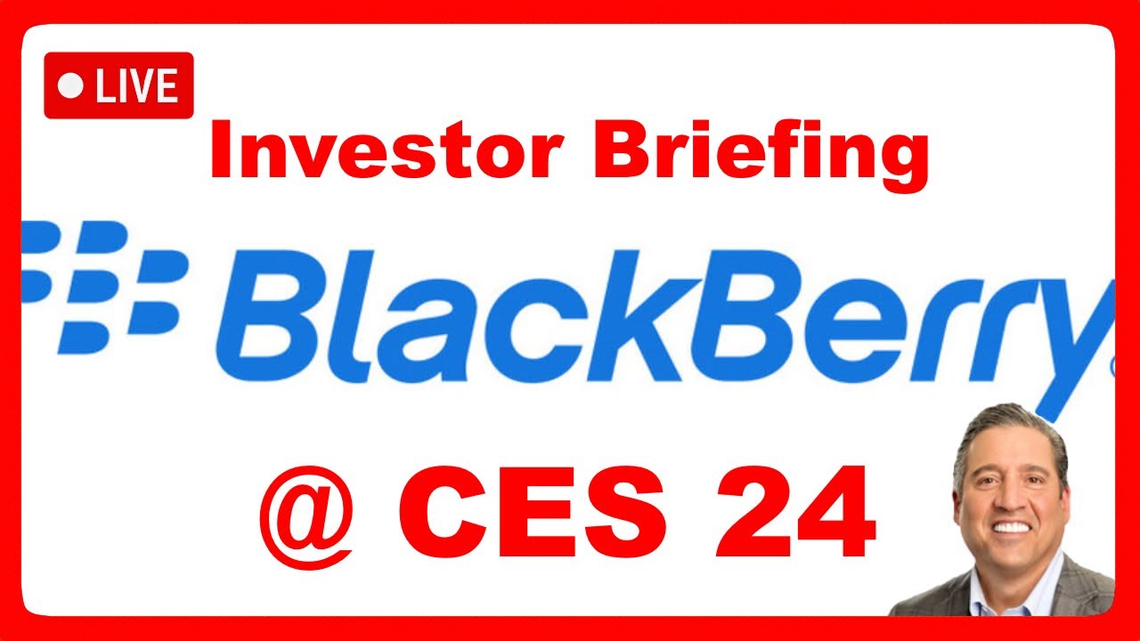 Live BlackBerry Investor Briefing CES 2025 YouTube