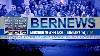 Bermuda Newsflash For Tuesday, January 14, 2020