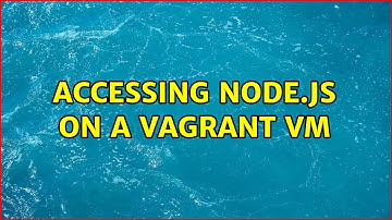 Accessing Node.js on a Vagrant VM