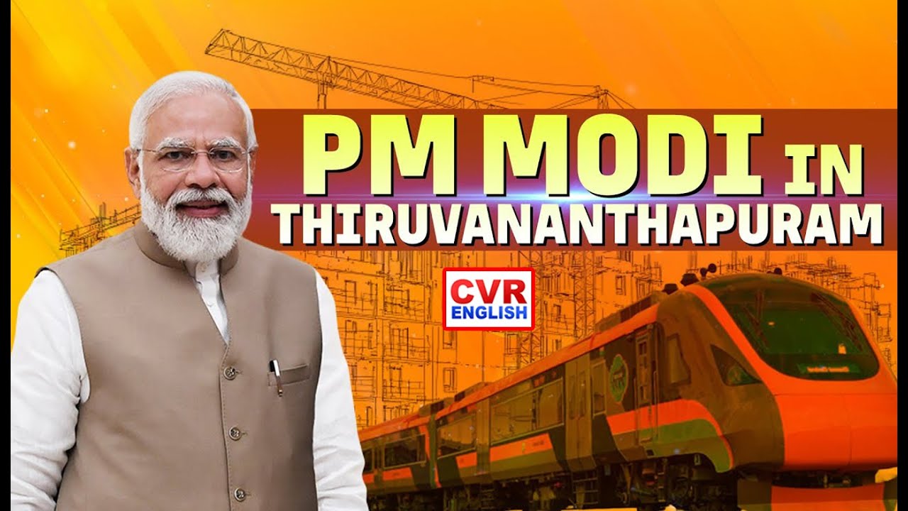 LIVE⭕PM Modi lays foundation stone & inaugurates developmental projects in Thiruvananthapuram | CVR