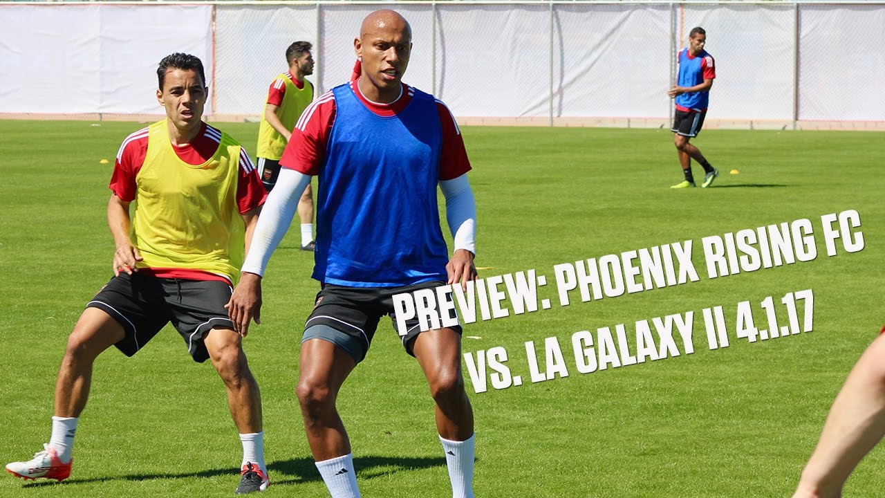 Preview: Phoenix Rising FC vs. LA Galaxy 4.8.17