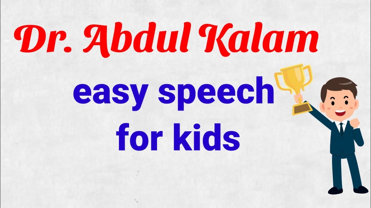 Abdul kalam easy speech for kids||Abdul kalam speech in English || Abdul kalam english Bhashan