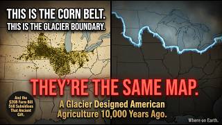 The American Corn Belt Was  Designed by a Glacier —  10,000 Years Before America Existed