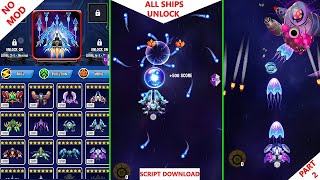 space shooter galaxy attack unlock all ship hack f1 part 2 all boss all event PVP IOS & Android 2025 screenshot 1