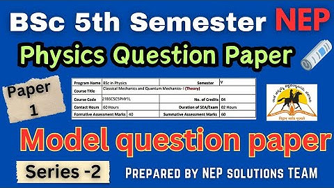 BSc 5th Semester NEP Physics Question Paper | Classical and Quantam Mechanics-1 | RCUB Exam updates