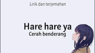 Hare hare ya ( Cerah benderang ) - Lirik dan terjemahan - Flower ( Girl )