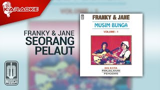 Franky & Jane - Seorang Pelaut (Official Karaoke Video)