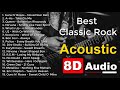 Best classic rock songs cover of 80s  90s  acoustic classic rock  8d audio  audioblaz