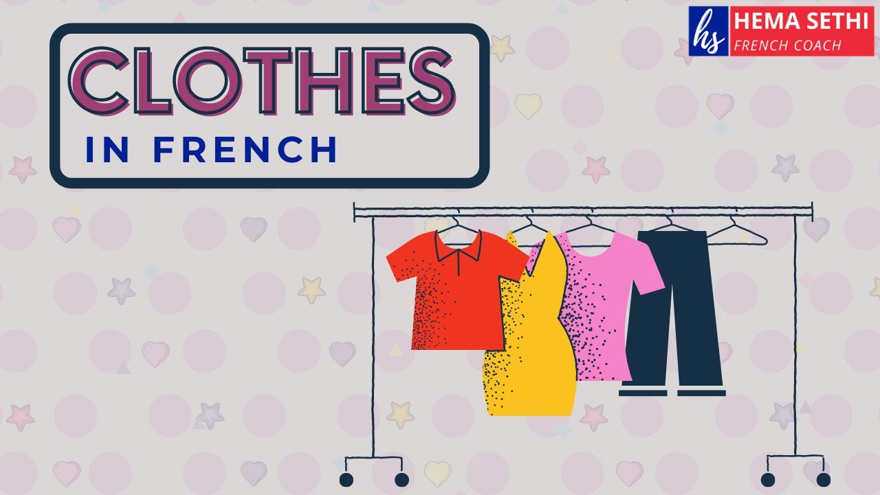 Clothes in French French Vocabulary YouTube