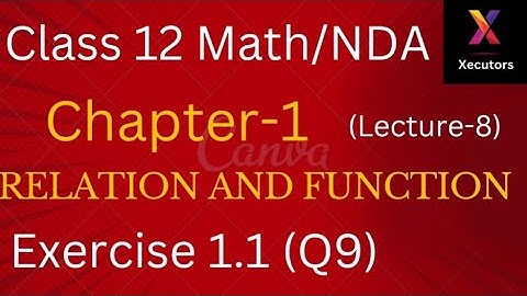 Chapter 1 Relation and Function Exercise 1.1 Q9  Class 12 Math