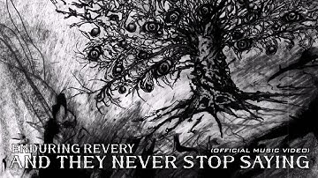 PREMIERE: Enduring Revery - "And They Never Stop Saying" (Official Visualizer) Grunge Metal