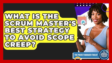 What Is The Scrum Master