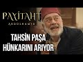 Tahsin Paşa'nın Yürek Burkan Hâli I Payitaht Abdülhamid 141. Bölüm