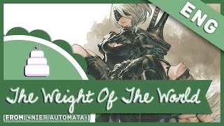 「English Cover」The Weight of the World ( NieR: Automata)【Jayn】 chords