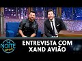 Entrevista com Xand Avião  | The Noite (18/11/20)