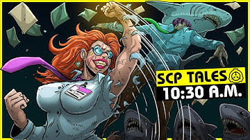 10:30 A.M. (SCP Orientation Tales)