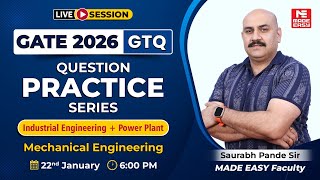 GATE 2026 ME | Industrial Engineering + Power Plant | Most Important Questions | GTQ Series screenshot 4