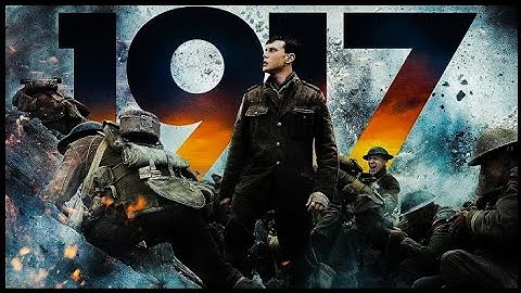 1917 | Iconic shots of 1917