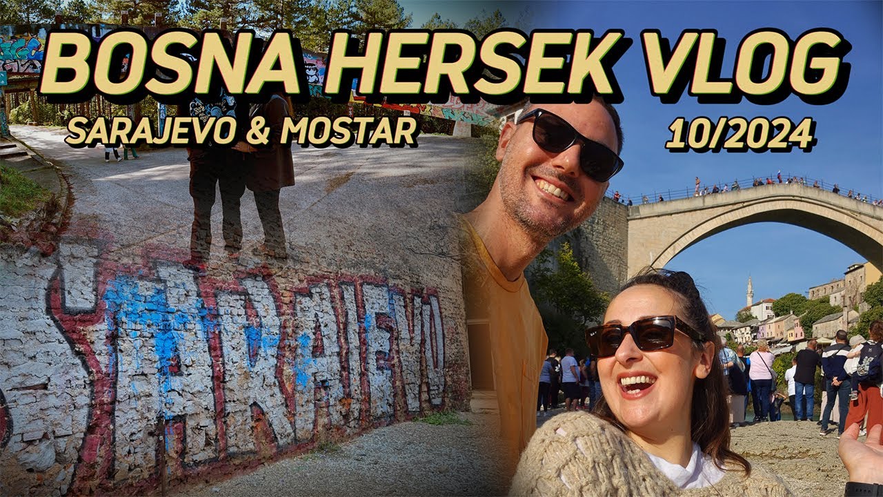 BOSNA HERSEK VLOG | Sarajevo, Mostar ve Fazlası...