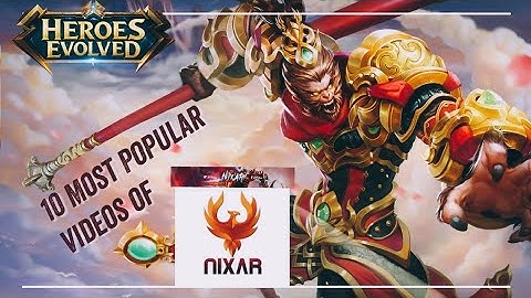 Top 10 MOST VIEWED of Nixar | Heroes Evolved Epic Highlights