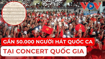 GẦN 50.000 người hoà giọng Tiến quân ca tại SVĐ Mỹ Đình | Tổ quốc trong tim #vovgiaothong #fm91