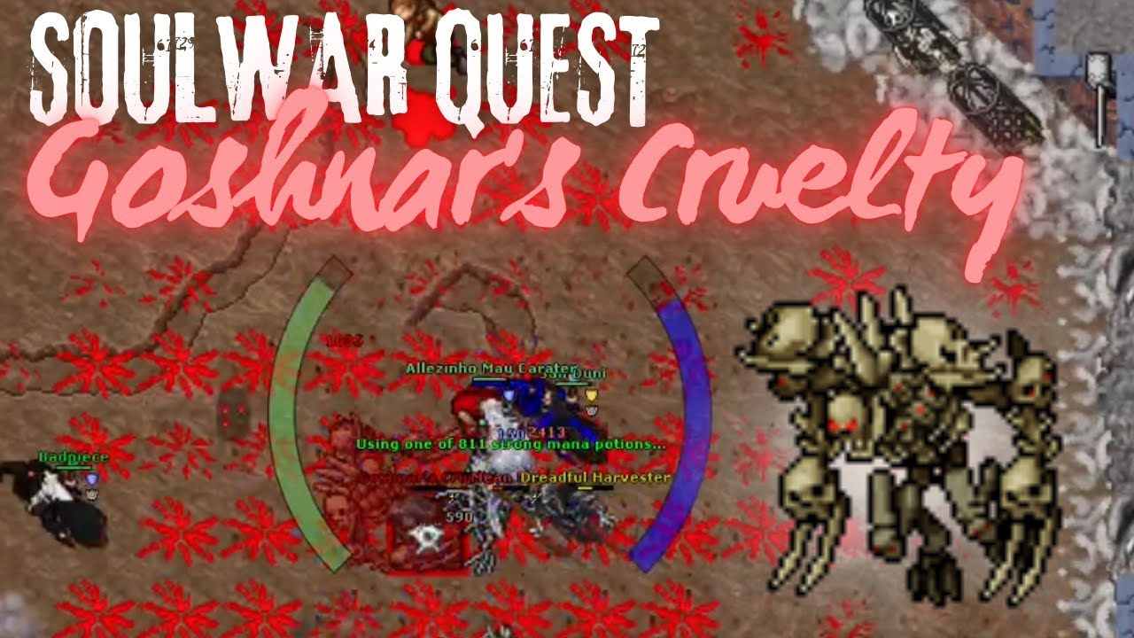 TIBIA GLOBAL EK 700 - SOULWAR QUEST SERVICE - GOSHNAR`S CRUELTY