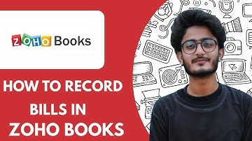 How to Record Bills in Zoho Books  - 2025 (Easiest Way)