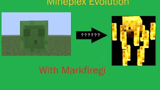 Mineplex Evolution #1 w/ Markfiregi! || Finnaly the Blaze! ||