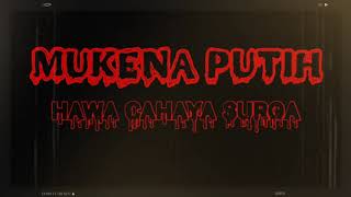 MUKENA PUTIH - Hawa Cahaya Surga