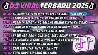 Dj Tiktok Terbaru 2025dj Su Jauh Sa Tanam Hati Tapi Tra Hasildj  Tabola Bale X Calon Mantu   