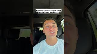 How to build a massive personal brand without burning out?