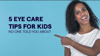 5 Eye Care Tips For Kids No One Told You About Visiondr