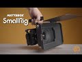 Que es y para que utilizar un matte box te lo mostramos con smallrig   por match films