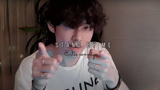 Stand by me - TaeTae FM 6.13 › Letra en Español [V Playlist]
