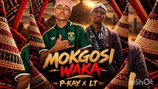 MOKGOSI - WAKA