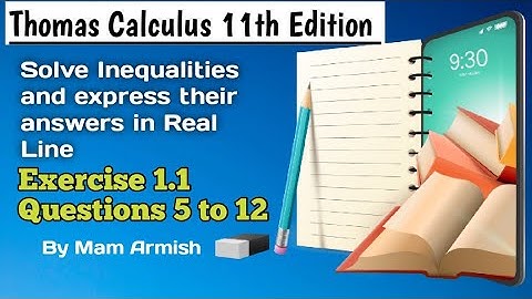 Exercise 1.1||Questions 5 to 12||Thomas Calculus Eleventh Edition
