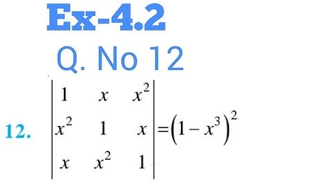 12th Ncert Maths ex- 4.2 Q.No 12 Determinant by Nishant Tyagi