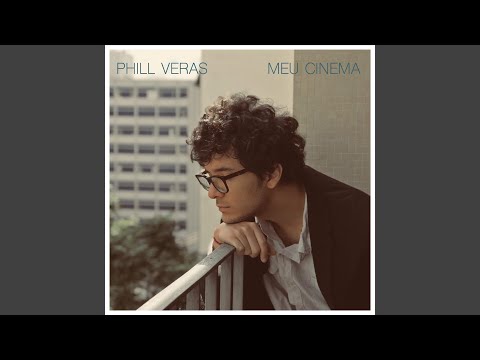 Phill Veras - Meu Cinema
