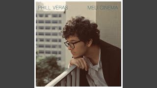 Meu Cinema - Phill Veras