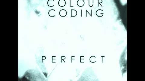 Colour Coding - Perfect (Baby Diego Remix)