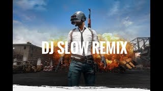 Dj _Slow Remix_ 2 Jam Nonstop || Paling Enak Buat Santai 2019