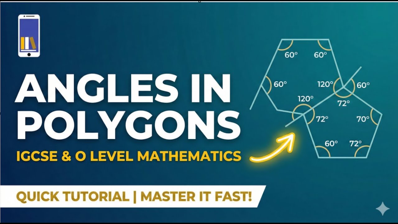 Angles in Polygons - Sum Total of Internal Angles  | IGCSE & O Level Mathematics