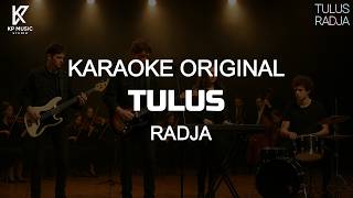 TULUS - RADJA | KARAOKE