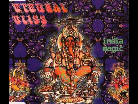 Eternal Bliss — Eternal Bliss - Indiamagic  Full Mix