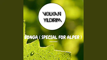 BONGA (Alper Kara Jantiworks Special)