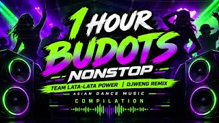 NEW 1 HOUR BUDOTS REMIX 2026 "ASIAN DANCE MUSIC" TEAM LATA-LATA POWER | DJ WENG | DAVAO MIX CLUB
