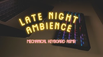1 HOUR keychron k6 keyboard asmr ⌨️ | late night ambience, no music