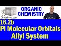 Understanding the Allyl System and Its Molecular Orbitals